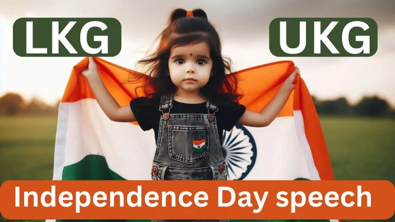 Independence Day speech in English for kids LKG